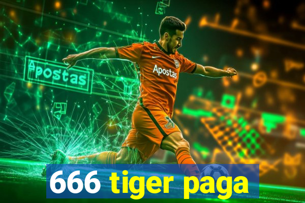 666 tiger paga